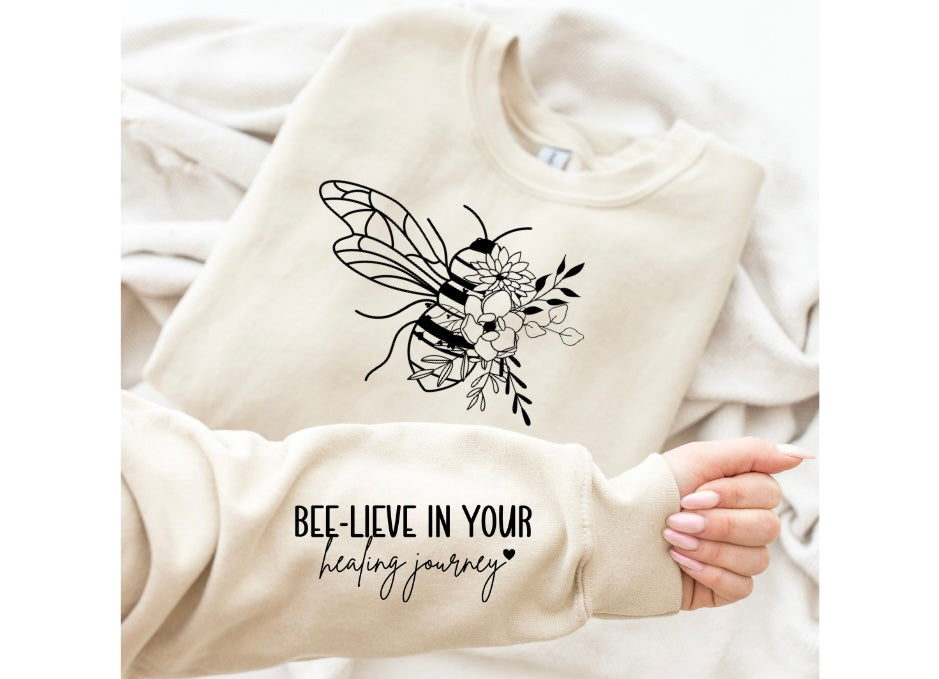 Bee-Lieve in your healing journey(Transfer Only)