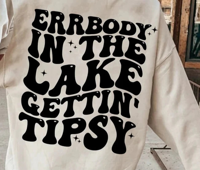 Errbody in the Lake Getting Tipsy (Transfer Only)