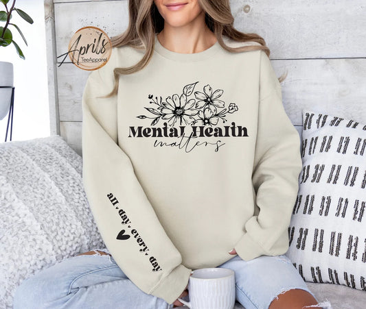 Mental Health Matters All day Every day TEAL INK (Transfer Only)